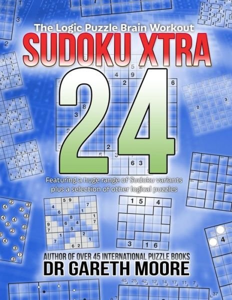 Cover for Gareth Moore · Sudoku Xtra 24: the Logic Puzzle Brain Workout (Paperback Bog) (2014)