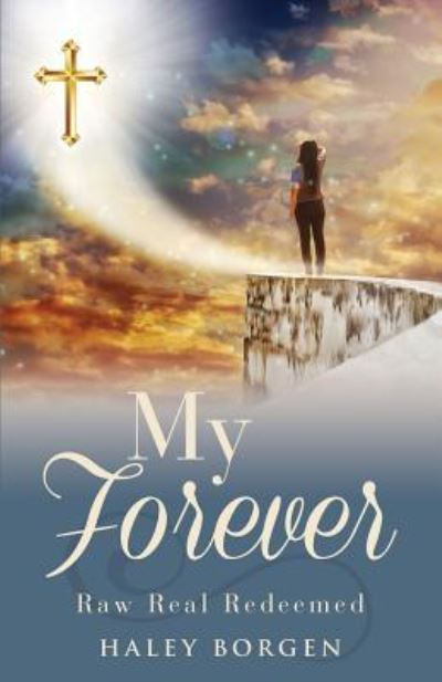 Cover for Haley Borgen · My Forever (Paperback Book) (2016)