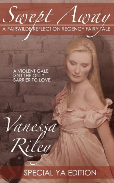 Vanessa Riley · Swept Away: Special Ya Version: a Fairwilde Reflection Fairy Tale (Paperback Book) (2014)