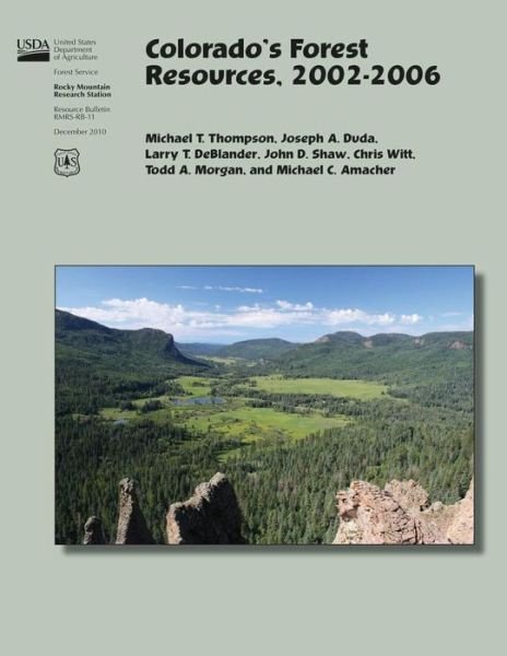 Cover for Thompson · Colorado's Forest Resources, 2002-2006 (Pocketbok) (2015)