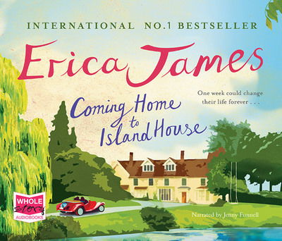 Coming Home to Island House - Erica James - Audiolibro - W F Howes Ltd - 9781510092884 - 25 de enero de 2018