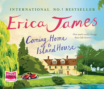 Cover for Erica James · Coming Home to Island House (Audiobook (CD)) [Unabridged edition] (2018)