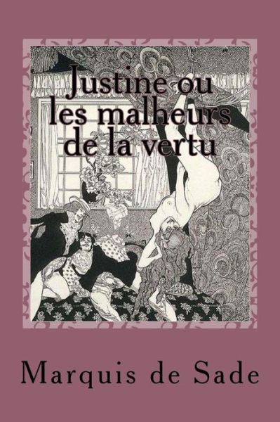 Cover for Marquis De Sade · Justine Ou Les Malheurs De La Vertu (Taschenbuch) (2015)