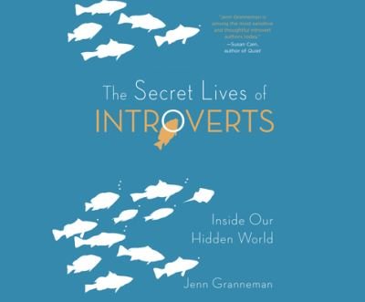 Cover for Jenn Granneman · The Secret Lives of Introverts (CD) (2017)