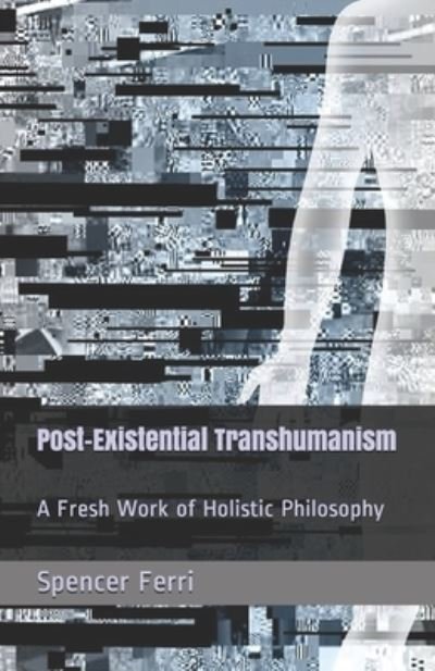 Cover for Eimear Galvin · Post-Existential Transhumanism (Paperback Book) (2018)