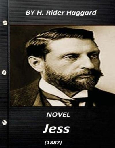 Cover for Sir H Rider Haggard · Jess novel (1887) by H. Rider Haggard (World's Classics) (Paperback Book) (2016)