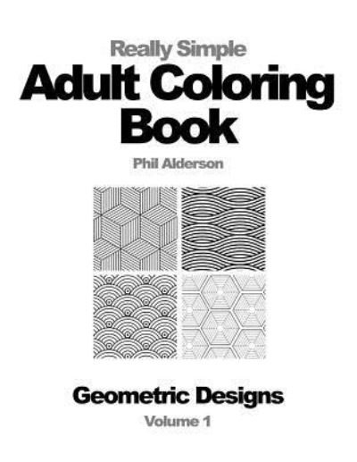 Cover for Phil Alderson · Really Simple Adult Coloring Book (Pocketbok) (2016)