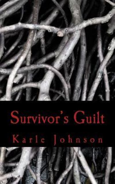 Cover for Karle Johnson · Survivor's Guilt (Paperback Book) (2016)