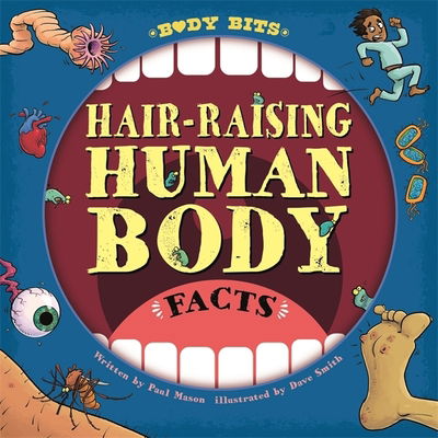 Cover for Paul Mason · Body Bits: Hair-raising Human Body Facts - Body Bits (Inbunden Bok) (2020)