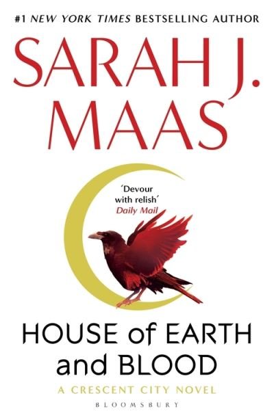 Cover for Sarah J. Maas · House of Earth and Blood: The epic new fantasy series from multi-million and #1 New York Times bestselling author Sarah J. Maas - Crescent City (Taschenbuch) (2021)