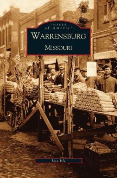 Cover for Lisa Irle · Warrensburg, Missouri (Hardcover Book) (2002)