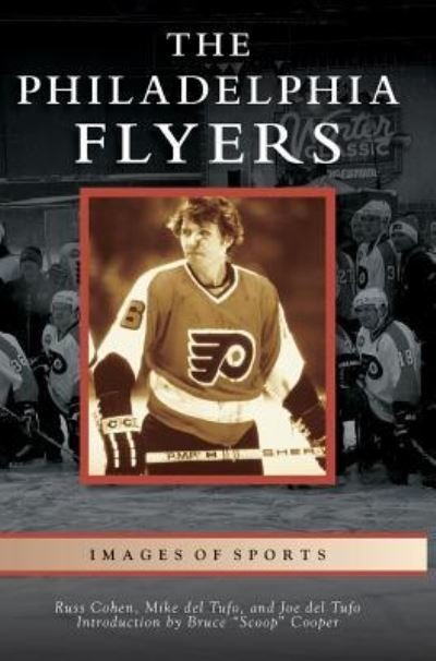 Russ Cohen · Philadelphia Flyers (Gebundenes Buch) (2016)