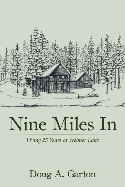 Cover for Doug A. Garton · Nine Miles In (Paperback Book) (2017)