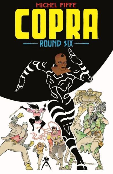 Copra Round Six - Michel Fiffe - Books - Image Comics - 9781534315884 - December 21, 2021