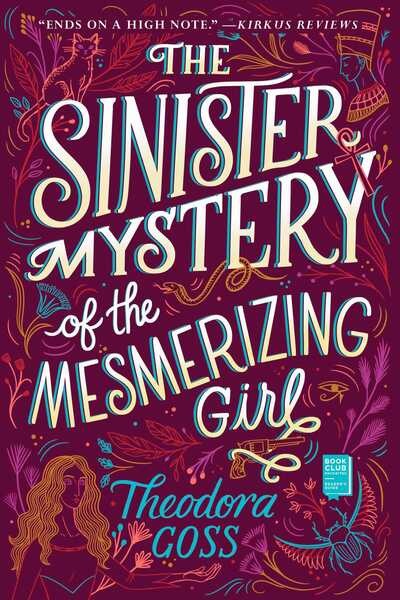 The Sinister Mystery of the Mesmerizing Girl - The Extraordinary Adventures of the Athena Club - Theodora Goss - Books - Simon & Schuster - 9781534427884 - June 30, 2020