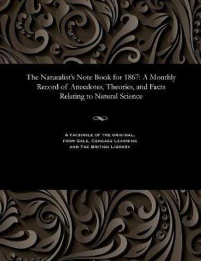 Cover for The Naturalist's Note Book for 1867 (Paperback Book) (1901)