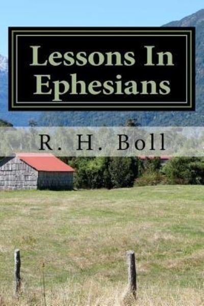 Cover for R H Boll · Lessons From The Book of Ephesians (Pocketbok) (2016)