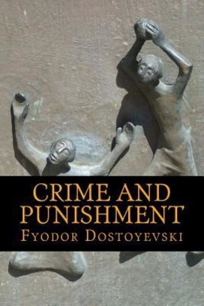 Cover for Fyodor Dostoyevski · Crime and Punishment (Taschenbuch) (2016)