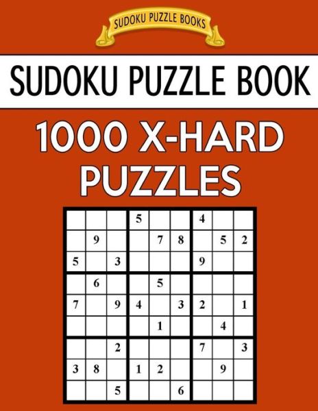 Cover for Sudoku Puzzle Books · Sudoku Puzzle Book, 1,000 Extra Hard Puzzles (Taschenbuch) (2017)