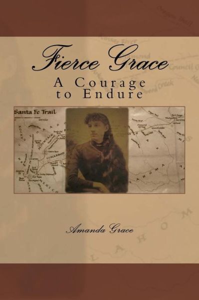 Cover for Amanda Grace · Fierce Grace (Paperback Book) (2017)