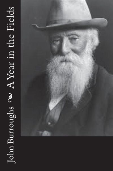 Cover for John Burroughs · A Year in the Fields (Paperback Book) (2017)
