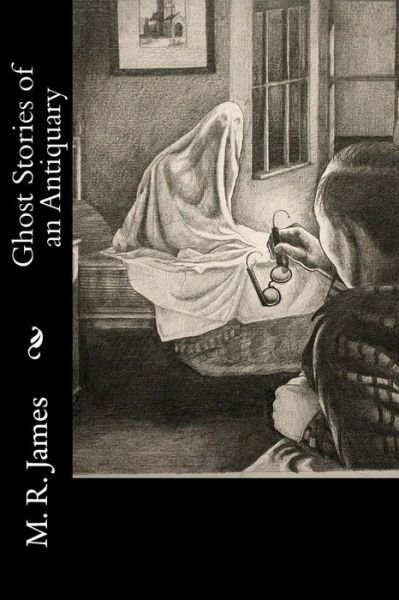 Cover for M R James · Ghost Stories of an Antiquary (Paperback Book) (2017)