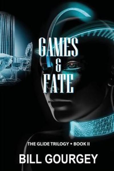 Cover for Bill Gourgey · Games &amp; Fate (Paperback Bog) (2017)