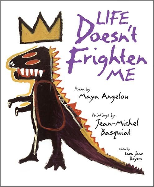 Cover for Maya Angelou · Life Doesn't Frighten Me (Inbunden Bok) (1993)