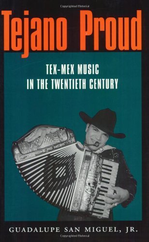 Cover for Guadalupe San Miguel · Tejano Proud: Tex-Mex Music in the Twentieth Century - Fronteras Series (Paperback Book) (2002)