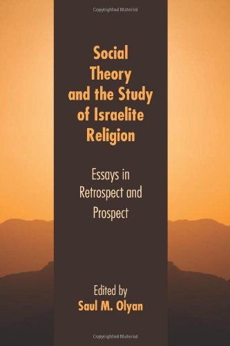 Cover for Saul M. Olyan · Social Theory and the Study of Israelite Religion: Essays in Retrospect and Prospect (Sbl - Resources for Biblical Study) (Paperback Book) (2012)