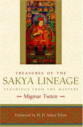 Cover for Migmar Tseten · Treasures of the Sakya Lineage: Teachings from the Masters (Paperback Book) [1st edition] (2008)