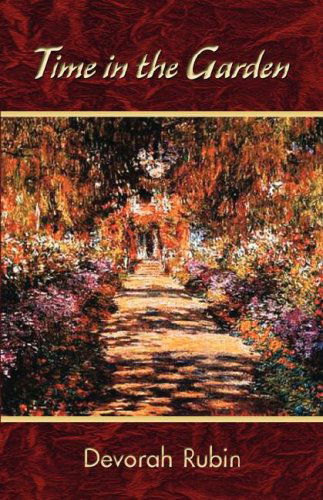 Cover for Devorah Rubin · Time in the Garden (Gebundenes Buch) (2006)