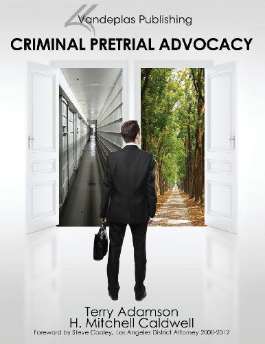 Cover for Terry Adamson · Criminal Pretrial Advocacy - First Edition 2013 (Paperback Book) (2013)