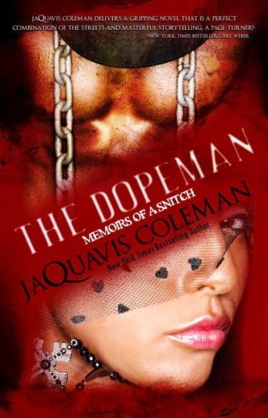 Cover for JaQuavis Coleman · Dopeman: Memoirs Of A Snitch: Part 3 of the Dopeman's Trilogy (Pocketbok) (2012)