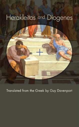 Cover for Herakleitos Herakleitos · Herakleitos and Diogenes: Translated from the Greek by Guy Davenport (Paperback Bog) (2011)