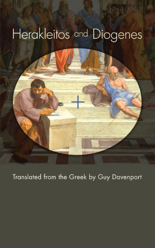 Cover for Herakleitos Herakleitos · Herakleitos and Diogenes: Translated from the Greek by Guy Davenport (Paperback Book) (2011)
