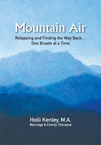 Cover for Holli Kenley · Mountain Air: Relapsing and Finding the Way Back... One Breath at a Time (New Horizons in Therapy) (Pocketbok) (2013)