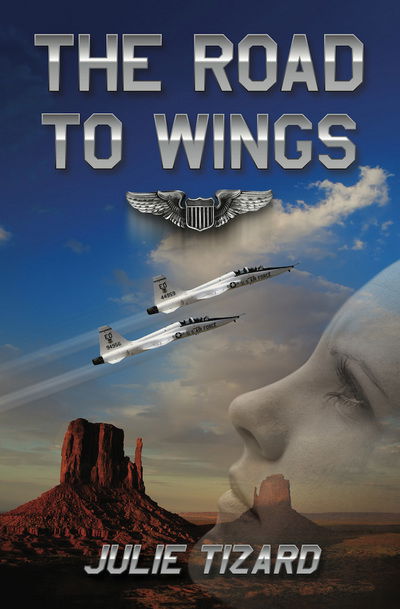 Cover for Julie Tizard · The Road to Wings (Pocketbok) (2017)