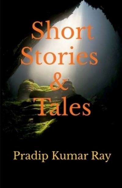 Cover for Pradip Kumar · Short Stories &amp; Tales (Book) (2020)