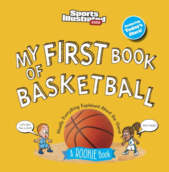 My First Book of Basketball (Board Book) - Sports Illustrated Kids - Livros - Triumph Books - 9781637276884 - 15 de outubro de 2024