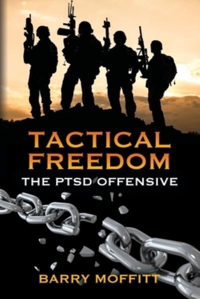 Cover for Barry Moffitt · Tactical Freedom: The PTSD Offensive (Paperback Book) (2019)