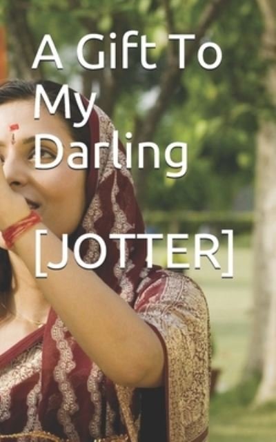Cover for Idongesit Ekanem · A Gift To My Darling [JOTTER] (Paperback Bog) (2020)