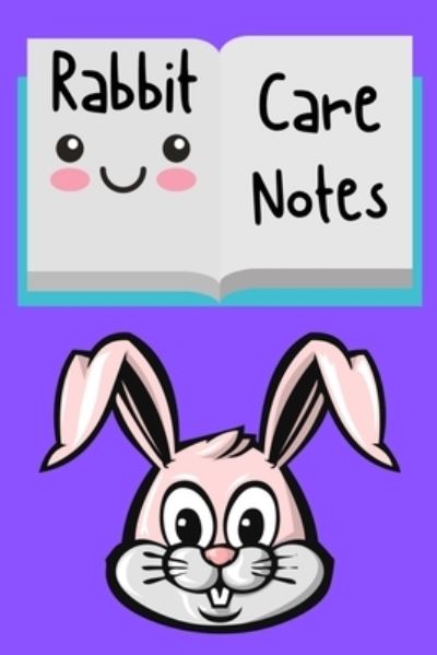 Cover for Petcraze Books · Rabbit Care Notes (Paperback Book) (2020)