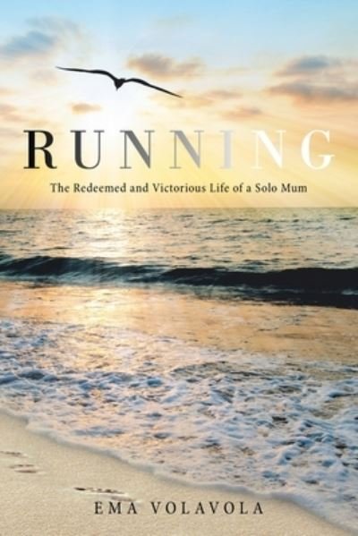 Cover for Ema Volavola · Running: The Redeemed and Victorious Life of a Solo Mum (Paperback Bog) (2021)