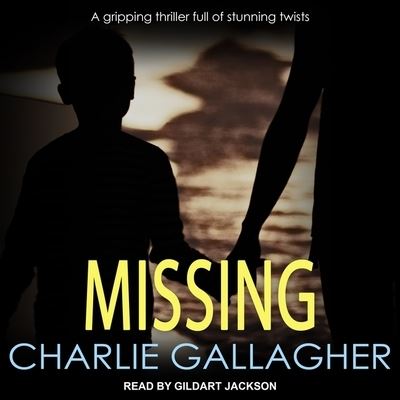 Cover for Charlie Gallagher · Missing Lib/E (CD) (2018)