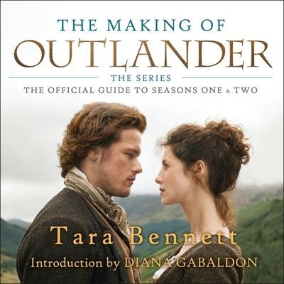 Cover for Tara Bennett · The Making of Outlander: The Series Lib/E (CD) (2017)