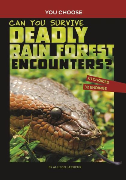 Cover for Allison Lassieur · Can You Survive Deadly Rain Forest Encounters? (Hardcover Book) (2022)