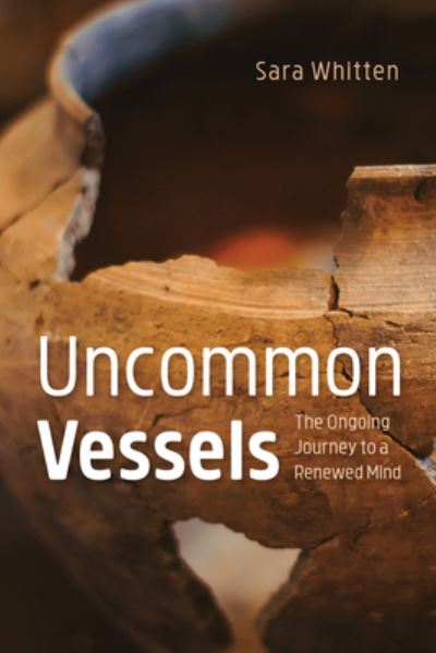 Cover for Sara Whitten · Uncommon Vessels (Hardcover Book) (2022)