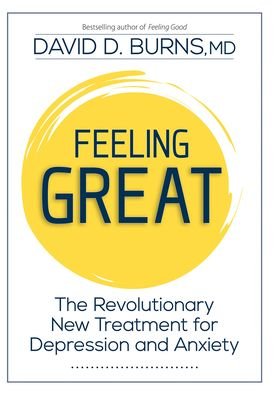 Cover for David D. Burns · Feeling Great (Hardcover Book) (2020)