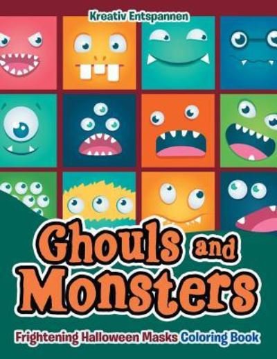 Cover for Kreativ Entspannen · Ghouls and Monsters (Pocketbok) (2016)